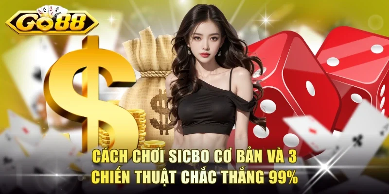 Cách Chơi Sicbo