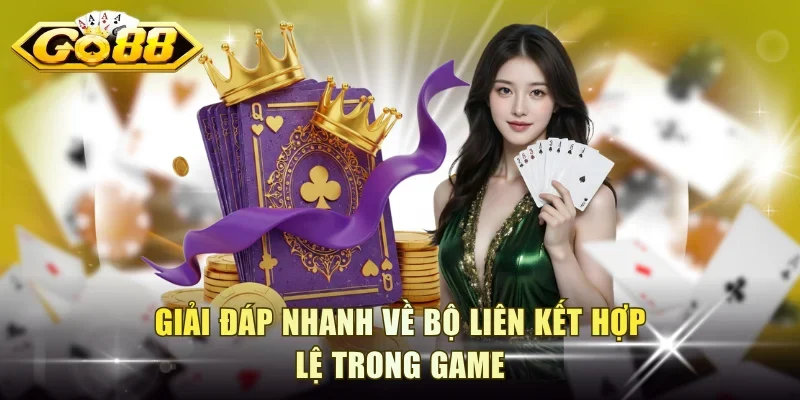 Giải đáp nhanh về bộ liên kết hợp lệ trong game